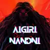 AUDIOCHILLY - Aigiri Nandni - Single